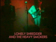 Lonely Shredders and the Heavy Smokers (Prague)