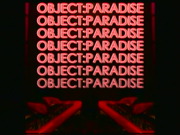 OBJECT:PARADISE Promotional footage (2019)